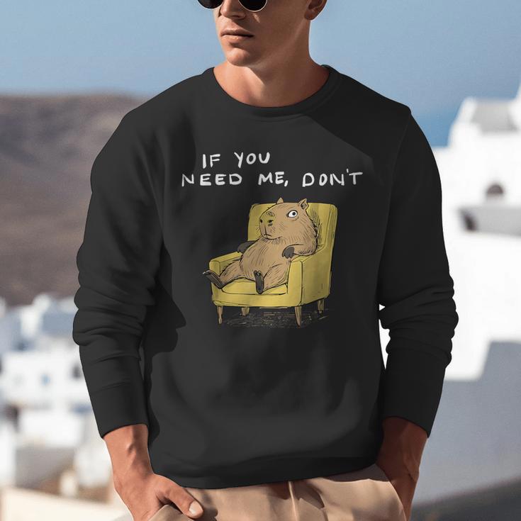 If You Need Me Don’t Introvert Capybara Sarcastic Unisex Sweatshirt If You Need Me Don’t Introvert Capybara Sarcastic Unisex Sweatshirt