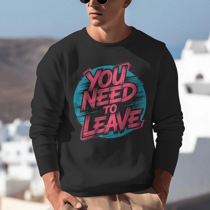 You Need To Leave Introvert Mood Space Unisex Sweatshirt You Need To Leave Introvert Mood Space Unisex Sweatshirt