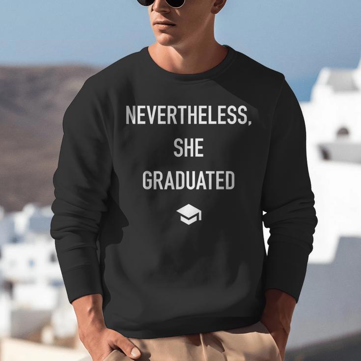 Nevertheless She Graduated Graduation For Her Unisex Sweatshirt