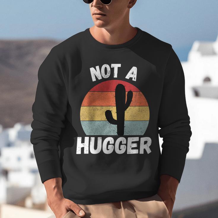 Not A Hugger Cactus Introvert Antisocial Unisex Sweatshirt Not A Hugger Cactus Introvert Antisocial Unisex Sweatshirt