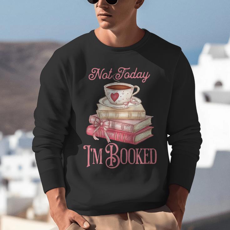 Not Today I'm Booked Book Lover Book Stack Coquette Bow Unisex Sweatshirt