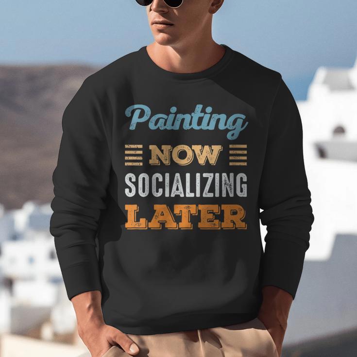 Painting Now Minimal Socializing Introvert Vintage Unisex Sweatshirt
