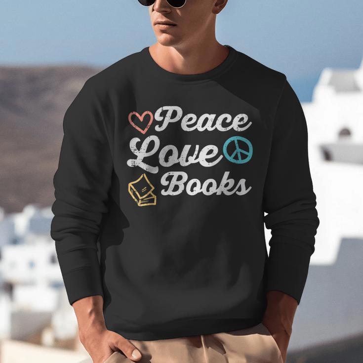 Peace Love Books Read Book Reading Librarian Across America Unisex Sweatshirt