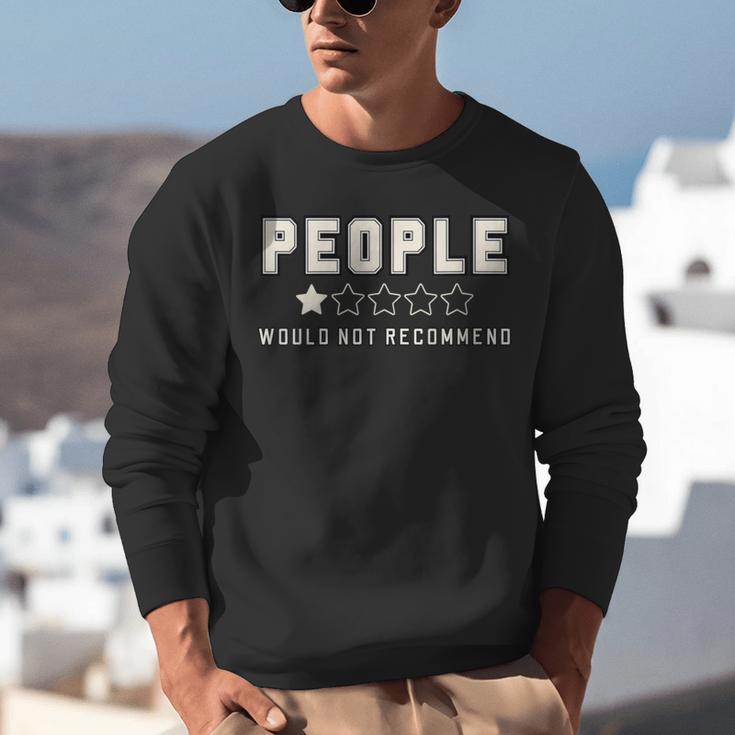 People One Star Rating Would Not Recommend Introverts Unisex Sweatshirt People One Star Rating Would Not Recommend Introverts Unisex Sweatshirt