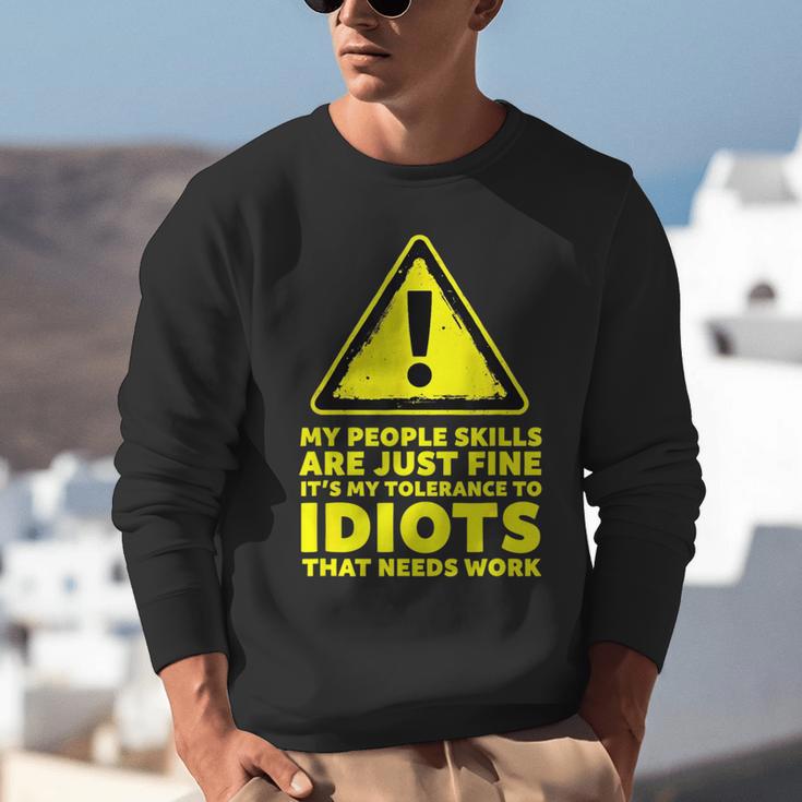 My People Skills Are Just Fine Sarcastic Introvert Unisex Sweatshirt My People Skills Are Just Fine Sarcastic Introvert Unisex Sweatshirt
