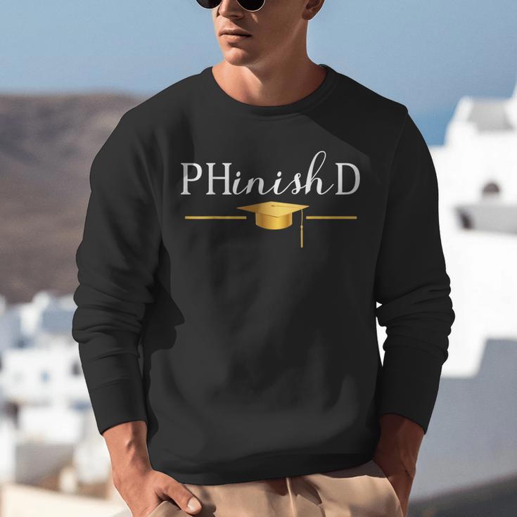 PhD Doctorate Graduation For PhD Student Graduate Degree Unisex Sweatshirt