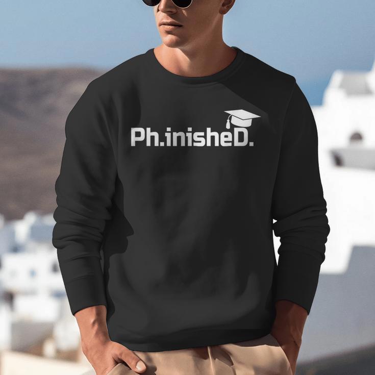 PhD Graduation Doctorate Degree Graduate PhinisheD Unisex Sweatshirt