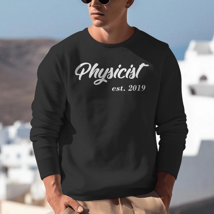 Physicist Graduation New Physicist Unisex Sweatshirt