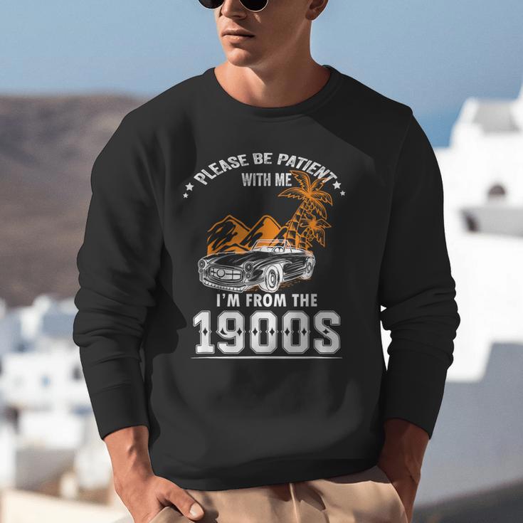 Please Be Patient I'm From The 1900s Classic Car Unisex Sweatshirt