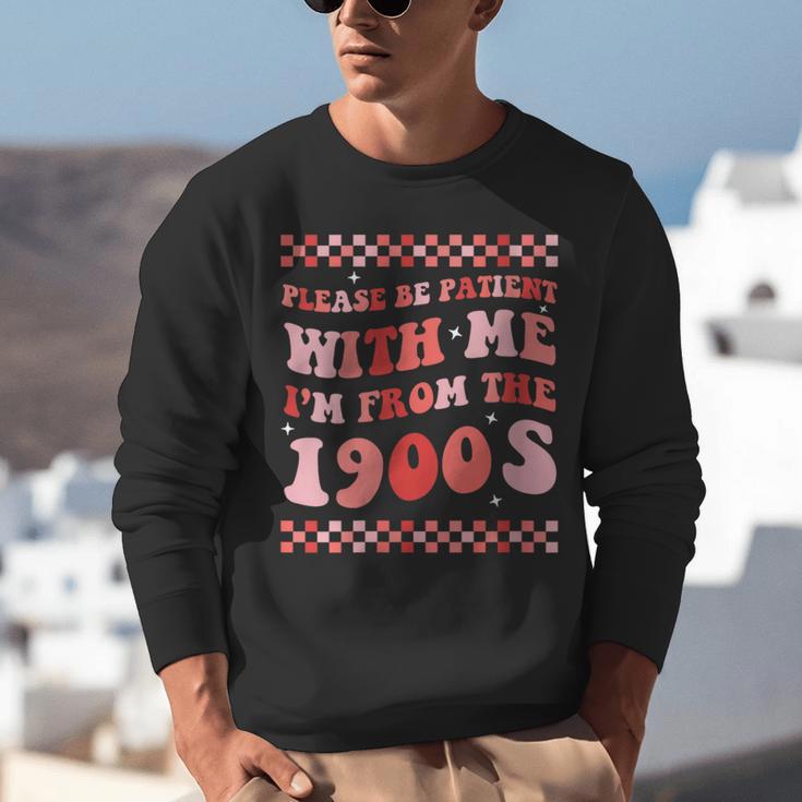 Please Be Patient With Me I'm From The 1900s Cute Boho Mom Unisex Sweatshirt