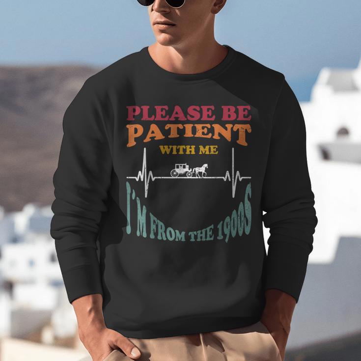 Please Be Patient With Me I'm From The 1900s Heart Beat Unisex Sweatshirt