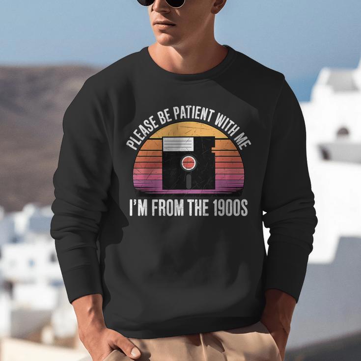 Please Be Patient With Me I'm From The 1900s PC Floppy Disk Unisex Sweatshirt Please Be Patient With Me I'm From The 1900s PC Floppy Disk Unisex Sweatshirt