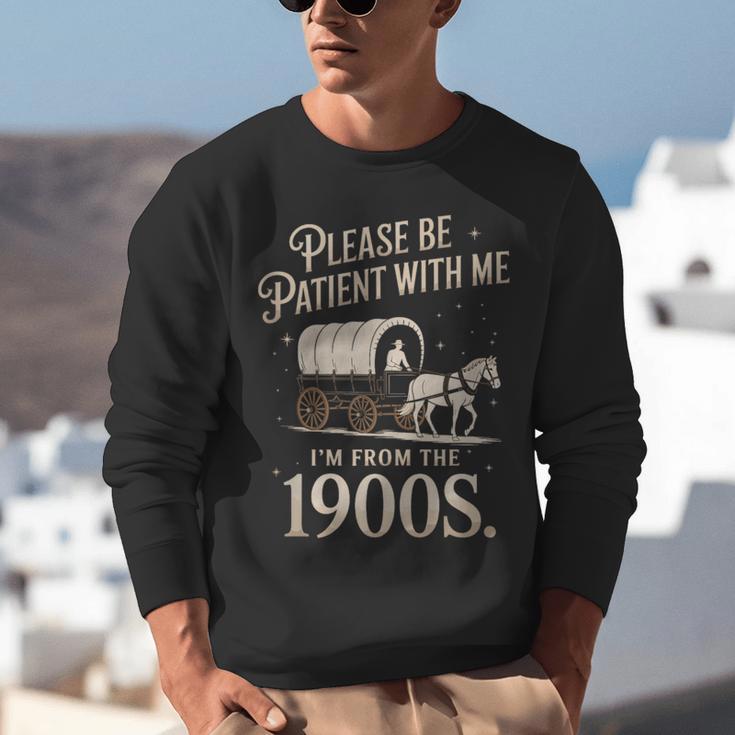 Please Be Patient With Me I'm From The 1900s Retro Western Unisex Sweatshirt