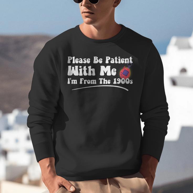Please Be Patient I'm From The 1900s Vintage Toy Unisex Sweatshirt
