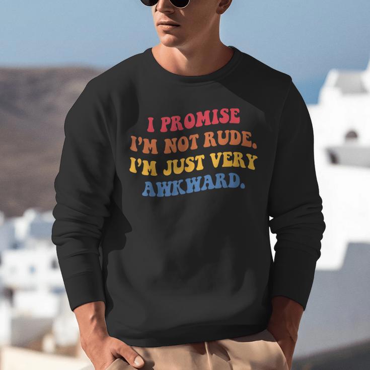I Promise I'm Not Rude I'm Just Very Awkward Introvert Unisex Sweatshirt