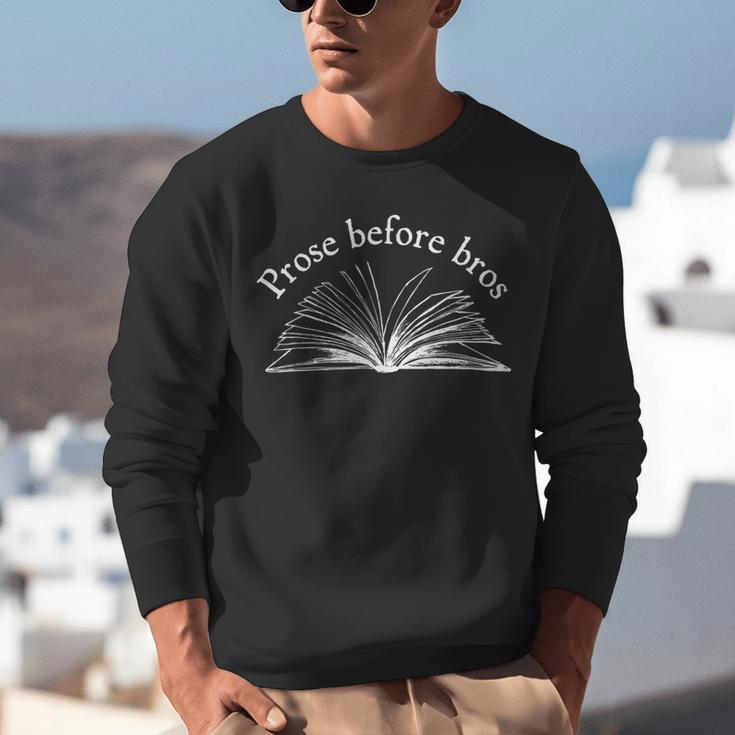 Prose Before Bros Book Lover Literary Reading Unisex Sweatshirt Prose Before Bros Book Lover Literary Reading Unisex Sweatshirt