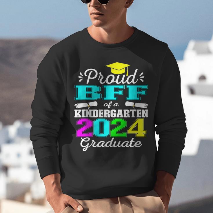 Proud Bff Of Kindergarten Graduate 2024 Graduation Bff Unisex Sweatshirt