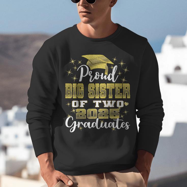 Proud Big Sister Of Two 2025 Graduates Graduation Family Unisex Sweatshirt