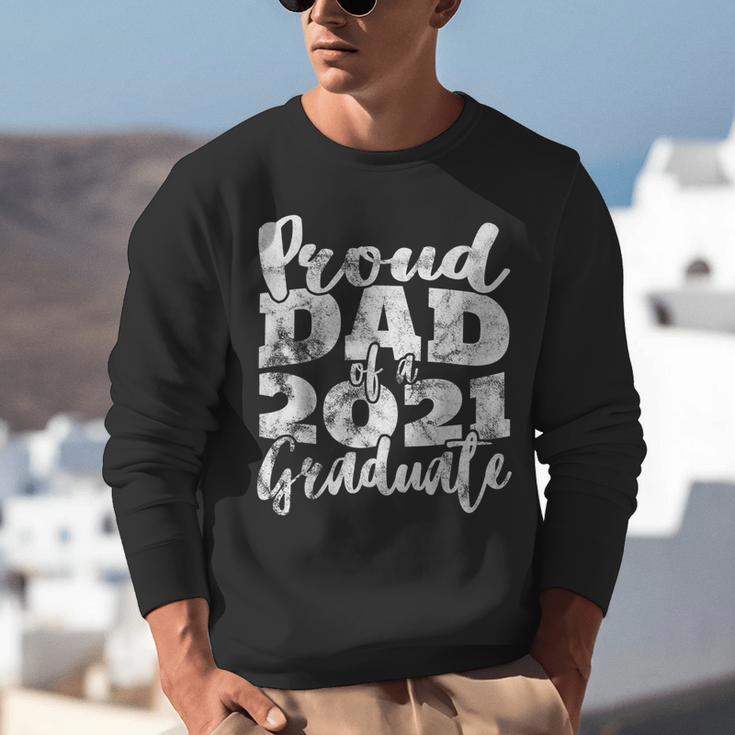 Proud Dad Of a 2021 Graduate Father Senior 21 Graduation Unisex Sweatshirt