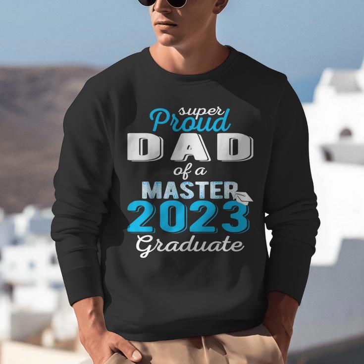 Proud Dad Of 2023 Class Master Graduate Family Graduation Unisex Sweatshirt