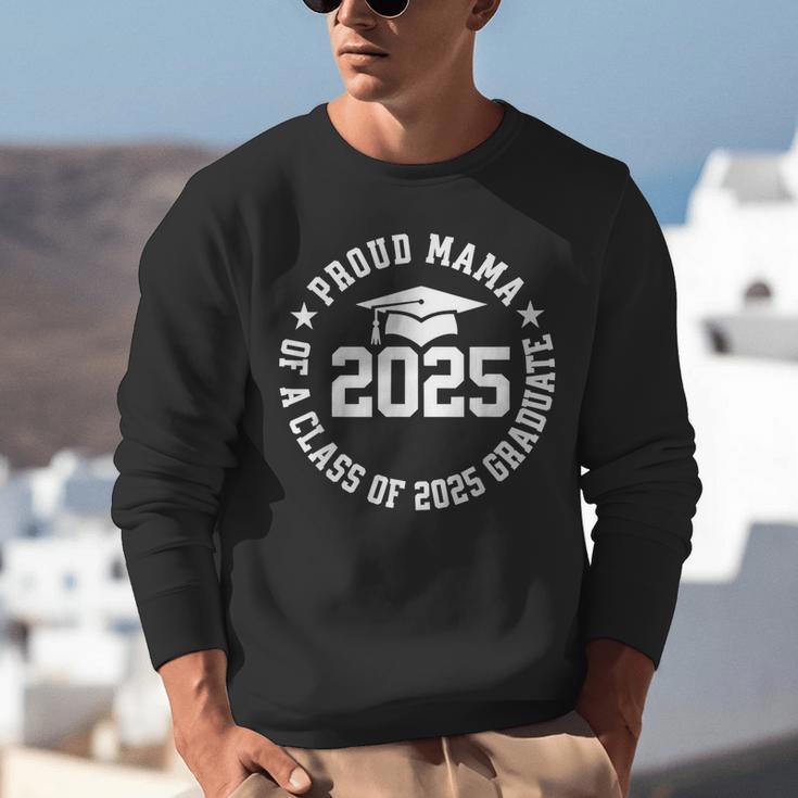 Proud Mama Of a Class Of 2025 Graduate Graduation 2025 Unisex Sweatshirt
