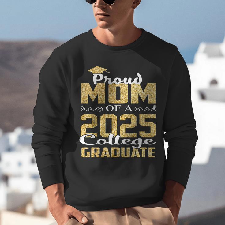 Proud Mom Of 2025 Graduate College Shirt Graduation Unisex Sweatshirt