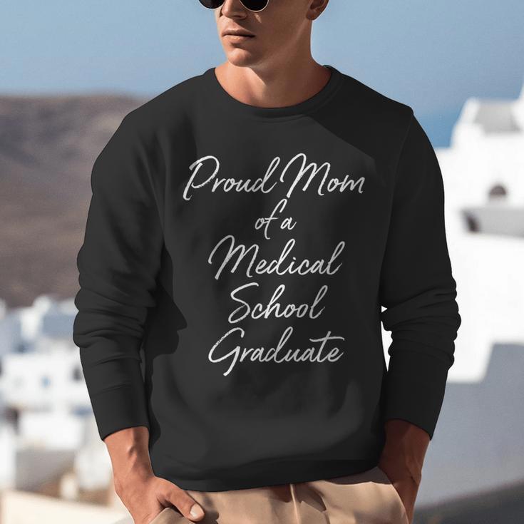 Proud Mom Medical School Graduate Graduation T-Shirt Unisex Sweatshirt