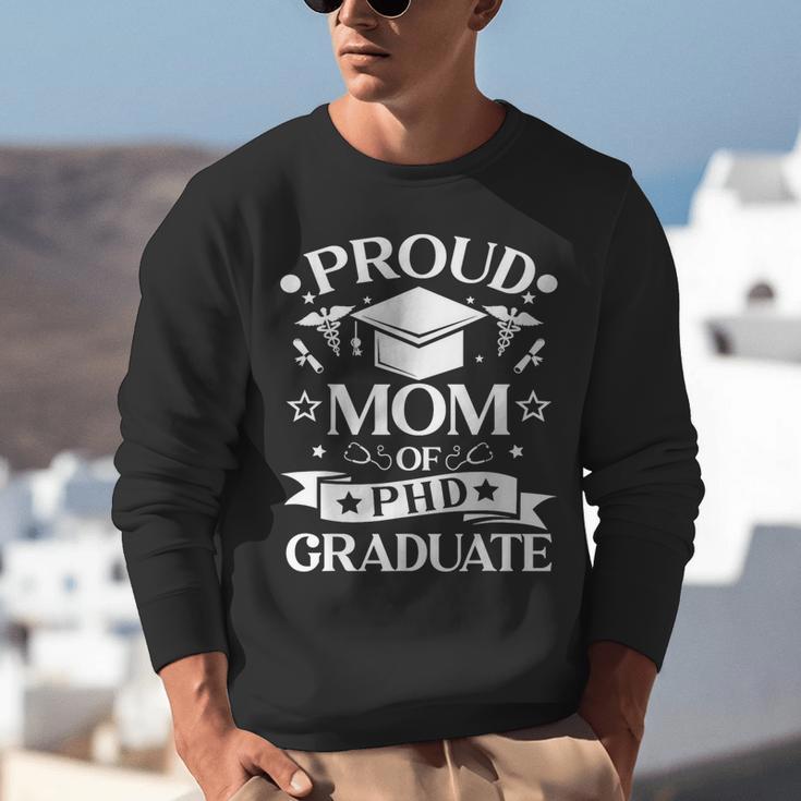 Proud Mom Of PhD Graduate Doctorate Graduation Unisex Sweatshirt