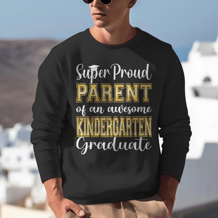 Proud Parent Of Kindergarten Graduate 2024 Graduation Parent Unisex Sweatshirt