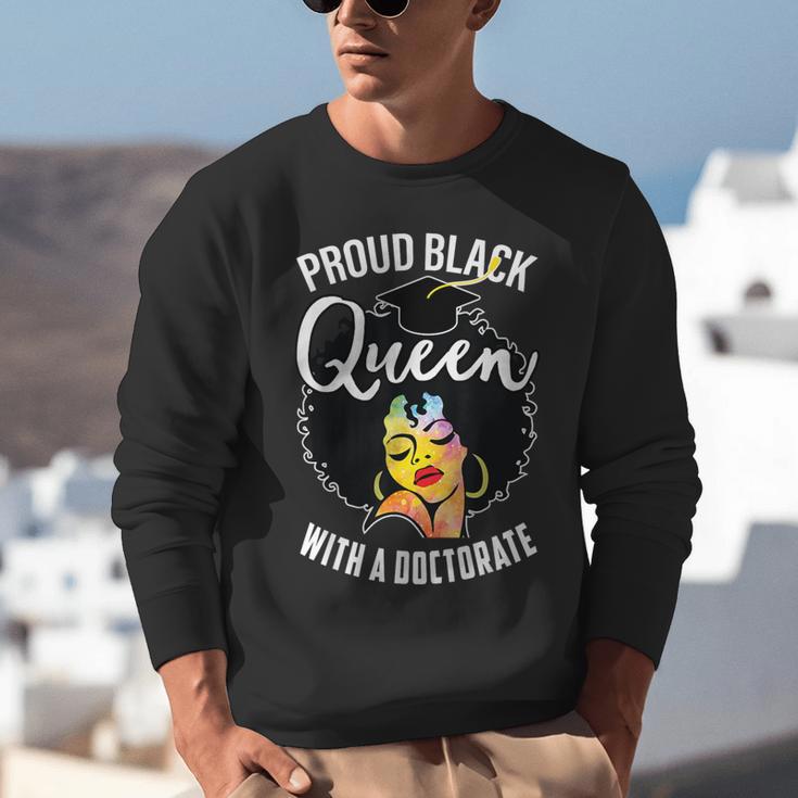 Proud Queen PhD Doctorate Degree Graduation Woman Girl Unisex Sweatshirt