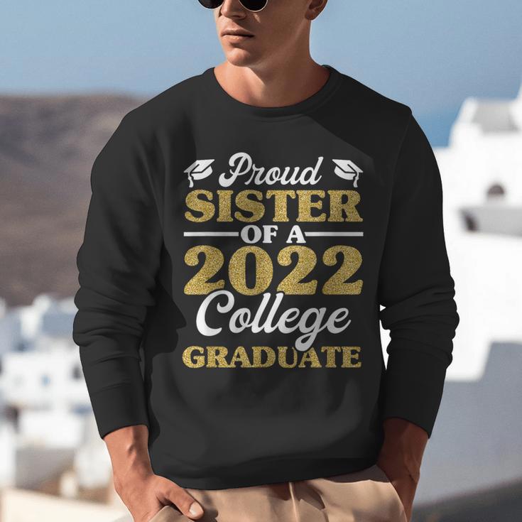 Proud Sister 2022 College Graduate Shirt Sibling Graduation Unisex Sweatshirt