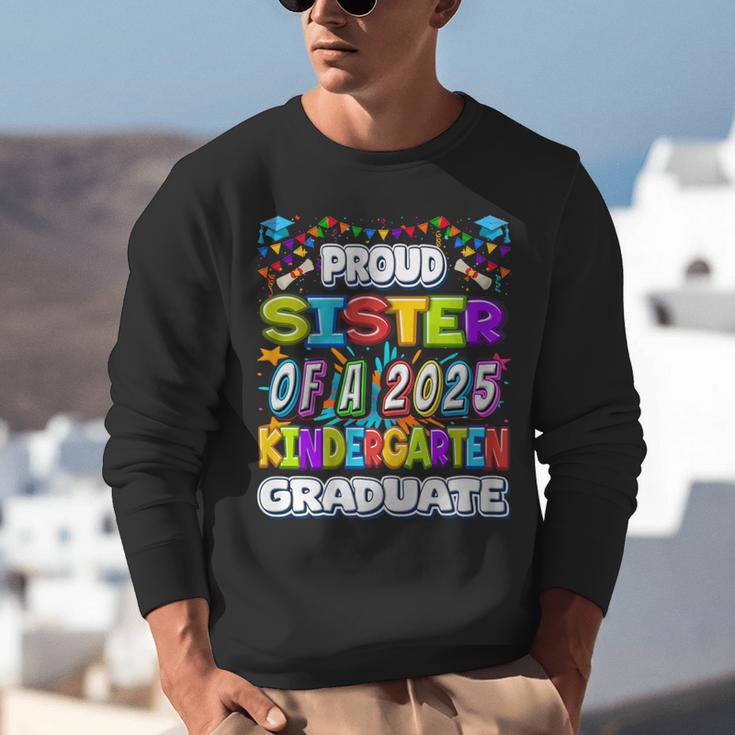 Proud SISTER Of a 2025 Kindergarten Graduate Graduation Unisex Sweatshirt