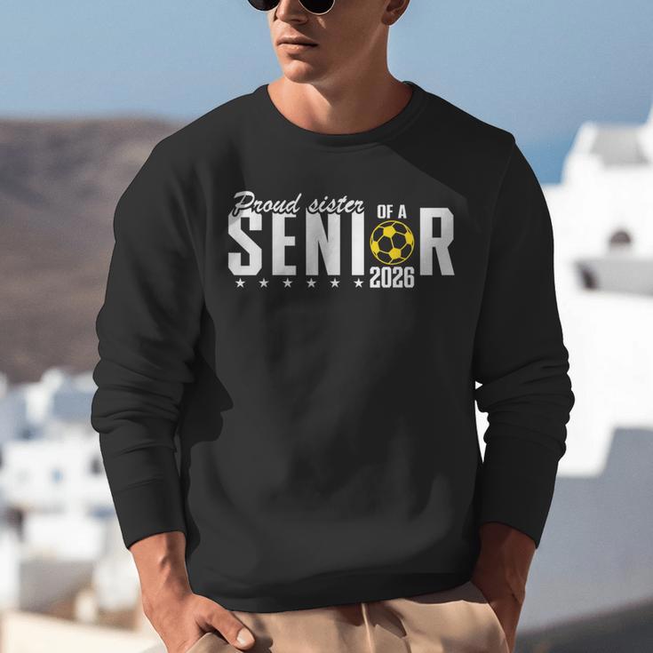 Proud Sister Of a 2026 Soccer Senior Graduation Unisex Sweatshirt