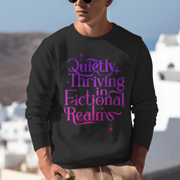 Quietly Thriving In Fictional Realms Book Lovers Unisex Sweatshirt