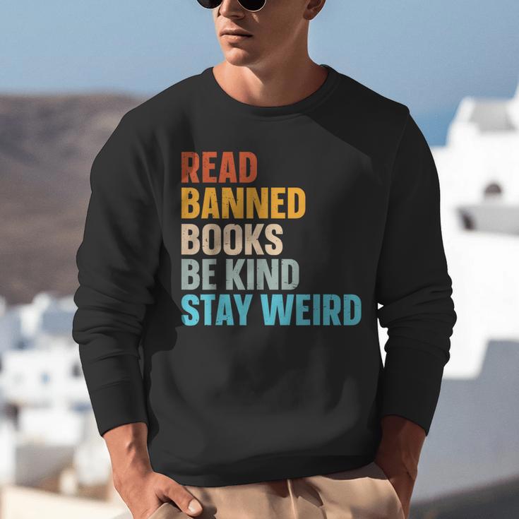Read Banned Books Be Kind Stay Weird Unisex Sweatshirt Read Banned Books Be Kind Stay Weird Unisex Sweatshirt