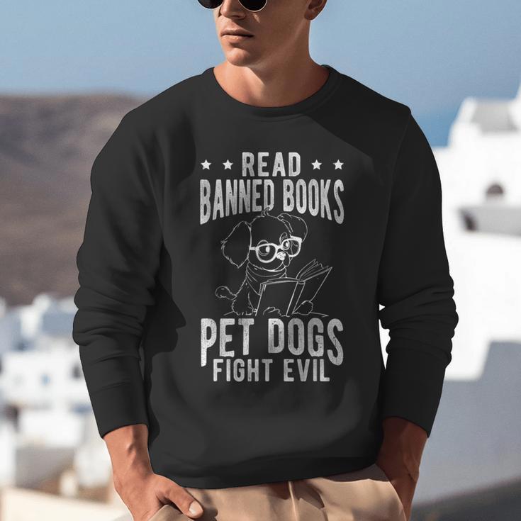 Read Banned Books PET DOGS FIGHT EVIL Read Books Reader Unisex Sweatshirt