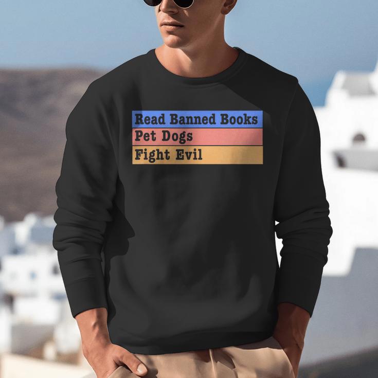 Read Banned Books Pet Dogs Fight Evil Unisex Sweatshirt Read Banned Books Pet Dogs Fight Evil Unisex Sweatshirt