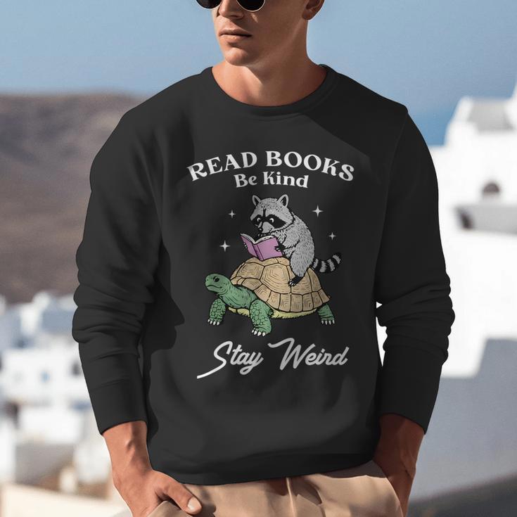 Read Books Be Kind Stay Weird Unisex Sweatshirt Read Books Be Kind Stay Weird Unisex Sweatshirt