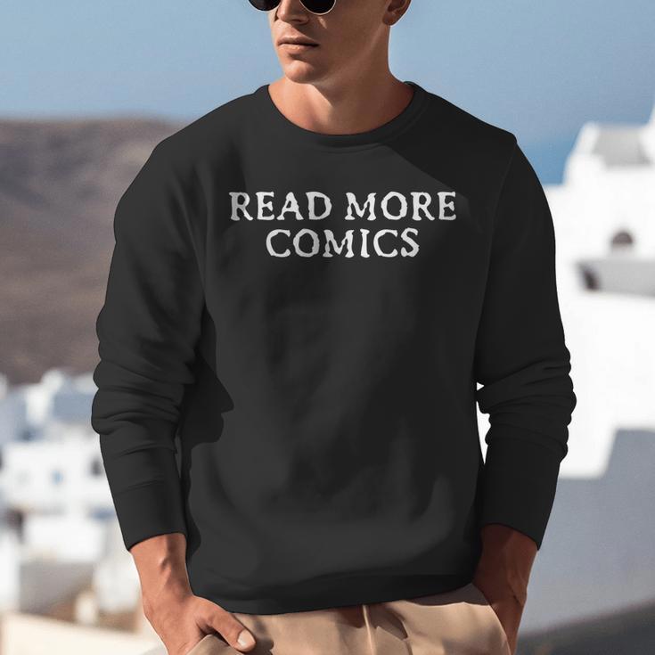 READ MORE COMICS Comic Book Lover Nerd Statement Humor Unisex Sweatshirt