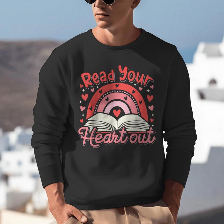 Read Your Heart Out Book Valentines Day Reading Teacher Unisex Sweatshirt