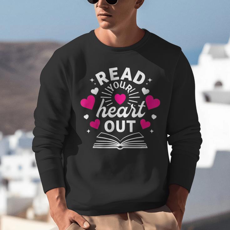 Read Your Heart Out Cute Teacher Women Book Lovers Unisex Sweatshirt