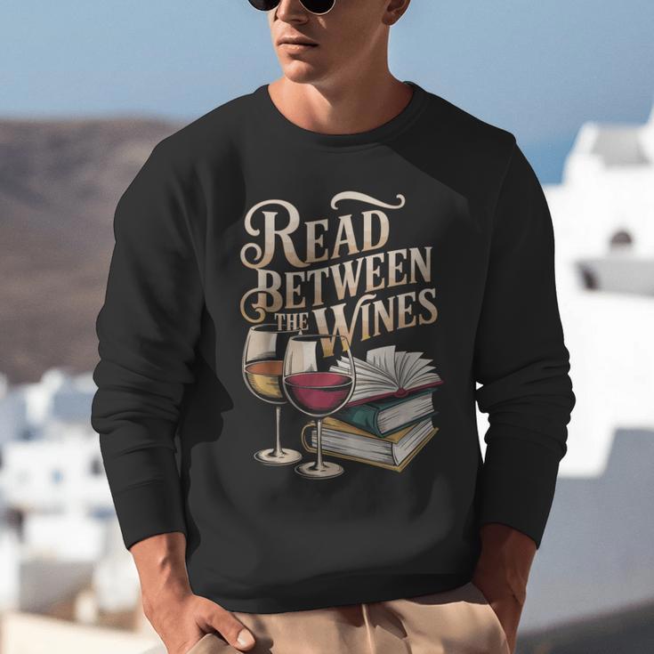 Read Between The Wines Vintage Book Lovers Wine Reading Unisex Sweatshirt Read Between The Wines Vintage Book Lovers Wine Reading Unisex Sweatshirt