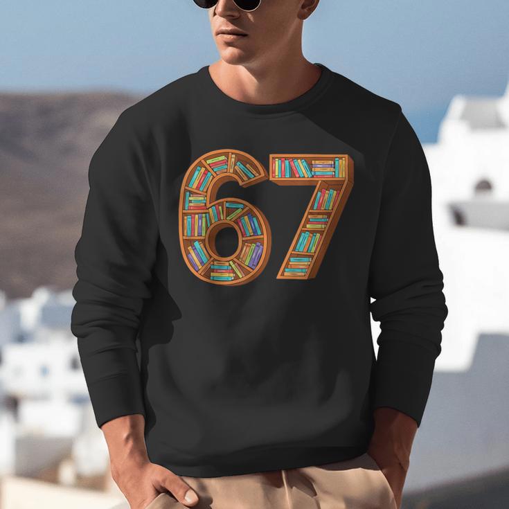 Reading 67 Six Seven Meme Teacher Book Lover Bookshelf Unisex Sweatshirt