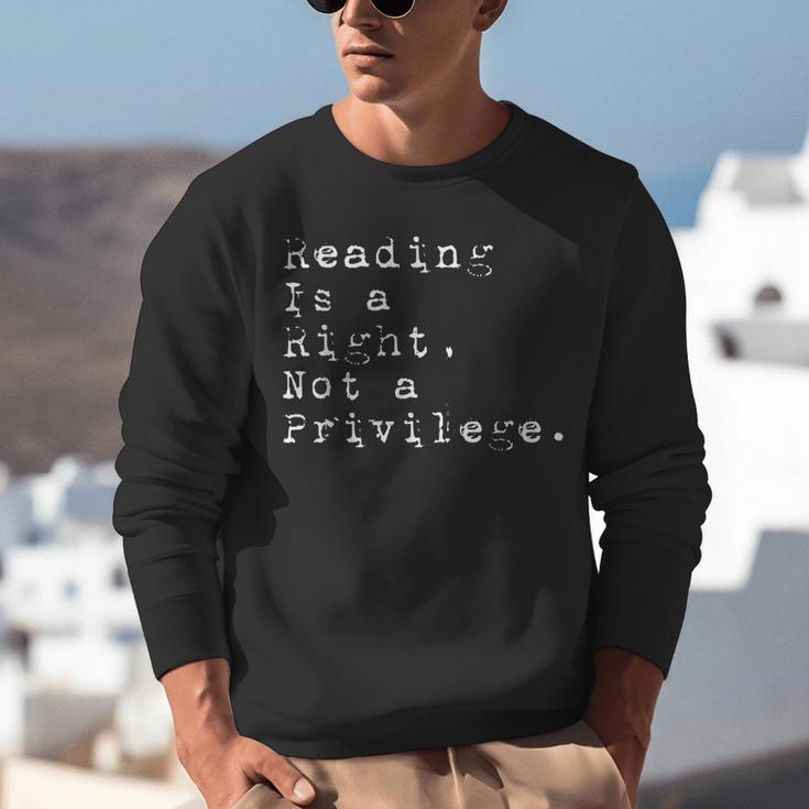 Reading Is a Right Not a Privilege Banned Books Unisex Sweatshirt