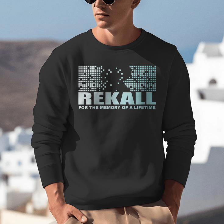 Rekall For The Memory Of a Lifetime Unisex Sweatshirt Rekall For The Memory Of a Lifetime Unisex Sweatshirt