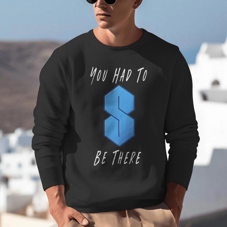 You Had To Be There S Nostalgia Unisex Sweatshirt