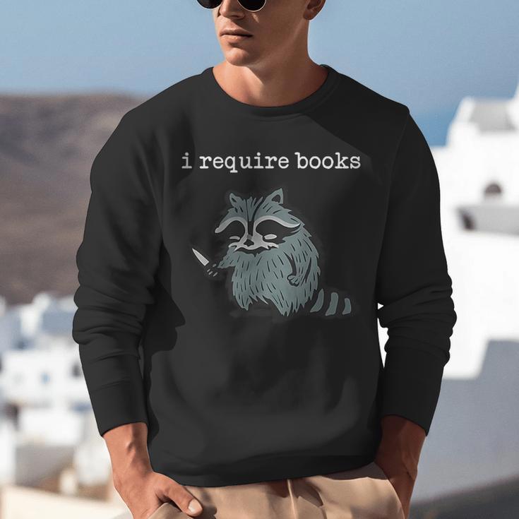 i Require Books Raccoon Unisex Sweatshirt