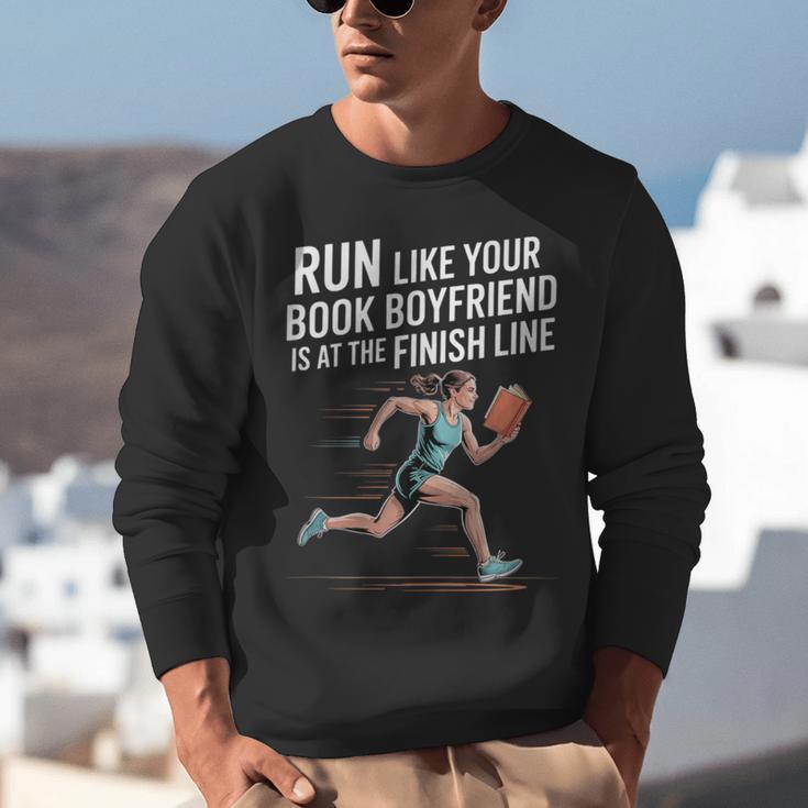 Run Like Your Book Boyfriend Is Waiting Runner Reader Unisex Sweatshirt