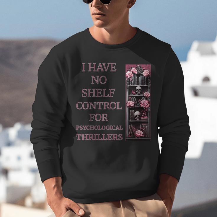 Saying Psychological Thriller Book Reader Lover Unisex Sweatshirt Saying Psychological Thriller Book Reader Lover Unisex Sweatshirt
