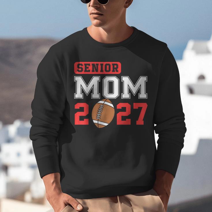 Senior Football Mom 2027 Team Class Of 2027 Graduation Mom Unisex Sweatshirt